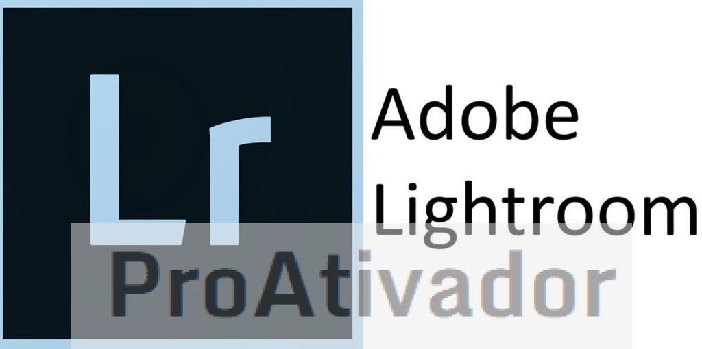 Adobe Lightroom Download Crackeado 15.0.1 Gratis Portugues